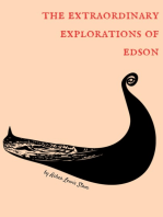 The Extraordinary Explorations of Edson