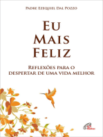 Eu mais feliz: Reflexões para o despertar de uma vida melhor