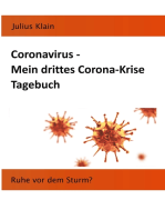 Coronavirus - Mein drittes Corona-Krise Tagebuch