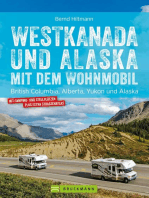Westkanada und Alaska mit dem Wohnmobil: British Columbia, Alberta, Yukon und Alaska