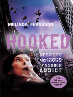 Hooked: Secrets and Highs of a Sober Addict