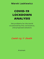 Covid-19 Lockdown Analysis: problems for the world occasioned by this coronavirus and proposed solution