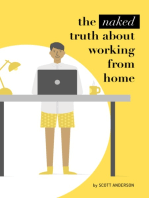 The Naked Truth About Working From Home