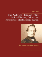 Carl Wolfgang Christoph Schüz Doktor und Professor der Staatswissenschaften