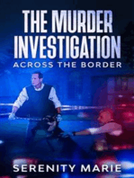 The Murder investigation: Across the Border