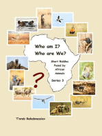 Who am I? Who are We? Short Riddles Posed by African Animals – Series 3: Who am I? Who are We? Short Riddles Posed by African Animals, #3