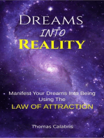 Dreams Into Reality