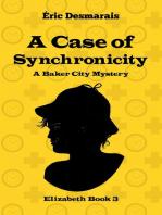 A Case of Synchronicity: Baker City Mysteries, #3