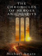 The Chronicles of Heroes and Misfits