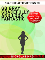 964 True Affirmations to Go Gray Gracefully and Look Fantastic