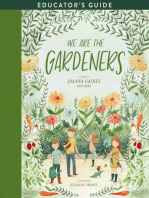 We Are the Gardeners Educator's Guide