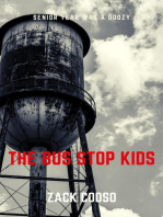 The Bus Stop Kids