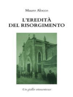 L'eredità del Risorgimento