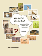 Wie is Ek? Wie is Ons? Diere van Afrika Stel vir Jou Raaiseltjies - Reeks 5: Wie is Ek? Wie is Ons? Diere van Afrika Stel vir Jou Raaiseltjies, #5