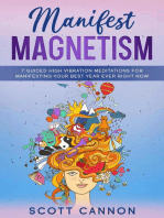 Manifest Magnetism