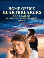 Home Office Heartbreakers: Quarantine Matchmakers, #2