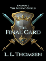 The Final Card: The Missing Shield, #6