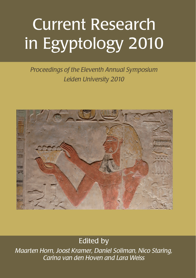 Current Research in Egyptology 2010 by Maarten Horn, Joost Kramer ...