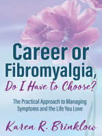 Career or Fibromyalgia, Do I Have to Choose?