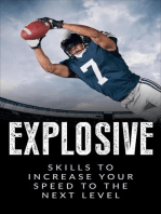 Explosive: Skills to Increase Your Speed to the Next Level