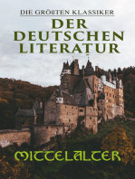Die größten Klassiker der deutschen Literatur: Mittelalter: Das Nibelungenlied, Tristan, Iwein mit dem Löwen, Der arme Heinrich, Parzival, Till Eulenspiegel, Der Ring...