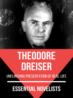 Essential Novelists - Theodore Dreiser: unflinching presentation of real-life