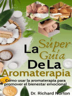 La Súper Guía De La Aromaterapia