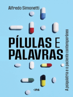 Pílulas e Palavras: O paciente contemporâneo e a cultura da felicidade na pós-modernidade