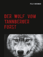 Der Wolf vom Tannberger Forst: Ein packender Umweltthriller