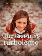 Quell'autunno turbolento