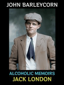 Read John Barleycorn Online By Jack London Books