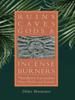 Ruins, Caves, Gods, and Incense Burners