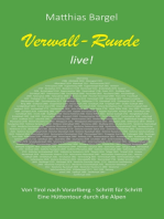 Verwall-Runde live!: Von Tirol nach Vorarlberg - Schritt für Schritt. Eine Hüttentour durch die Alpen.