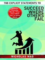 788 Explicit Statements to Succeed Where Others Fail