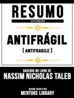 Antifrágil (Antifragile) - Resumo Estendido Baseado No Livro De Nassim Nicholas Taleb