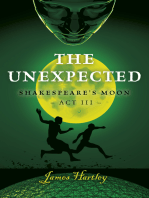 The Unexpected: Shakespeare´s Moon Act III