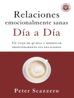 Relaciones emocionalmente sanas - Día a día: Una jornada de 40 días para cambiar profundamente tus relaciones