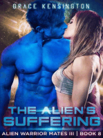 The Alien's Suffering