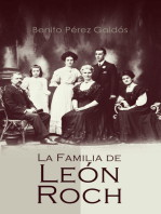La Familia de León Roch: Novela Histórica