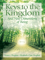 Keys to the Kingdom and New Dimensions of Being