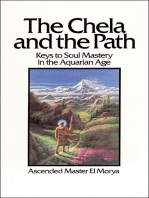 The Chela and the Path: Keys to Soul Mastery in the Aquarian Age