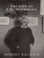 The Life of J.-K. Huysmans