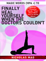 Magic Words (1096 +) to Finally Heal Yourself When the Doctors Couldn't