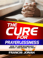 The Cure For Prayerlessness