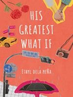 His Greatest What If