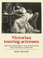 Victorian touring actresses: Crossing boundaries and negotiating the cultural landscape