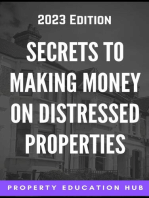 Secrets to Making Money on Distressed Properties: Property Investor, #4