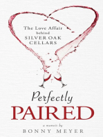 Perfectly Paired: The Love Affair behind Silver Oak Cellars