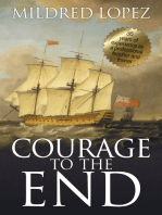 Courage To The End