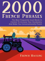 2000 French Phrases - The most frequently used words in context to increase your vocabulary and make you conversationally fluent: French For Beginners
